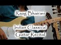 Raag bhairavi  alap and drut  teental  indian classical guitar recital by jack jennings
