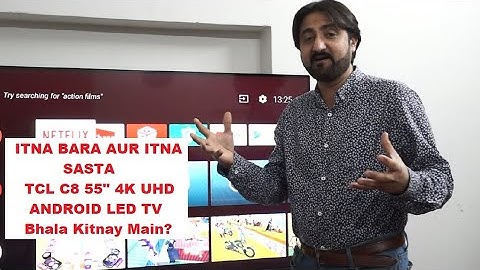 TCL C8 55" 4K UHD Android Led TV  Unboxing| 1st Look & Installation
