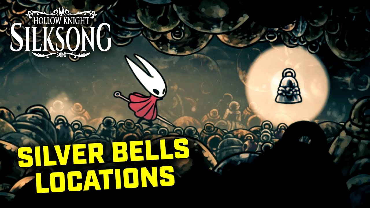 Hollow Knight Silksong - Silver Bells Locations (Silver Bells Wish)