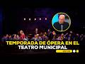 🎭 Temporada de ópera 2026 llega al Teatro Municipal con grandes clásicos y entradas desde S/28