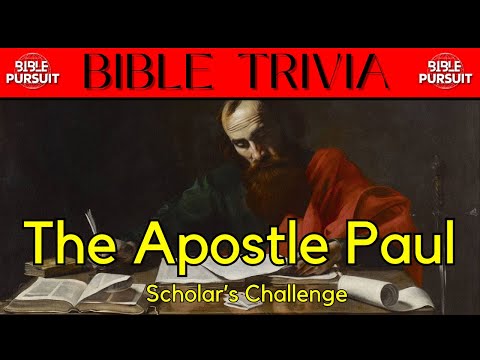Bible Scholar's Challenge - Bible Trivia Quiz on Paul - Name The Verse