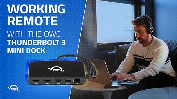 Working Remotely with Thunderbolt 3 mini Dock