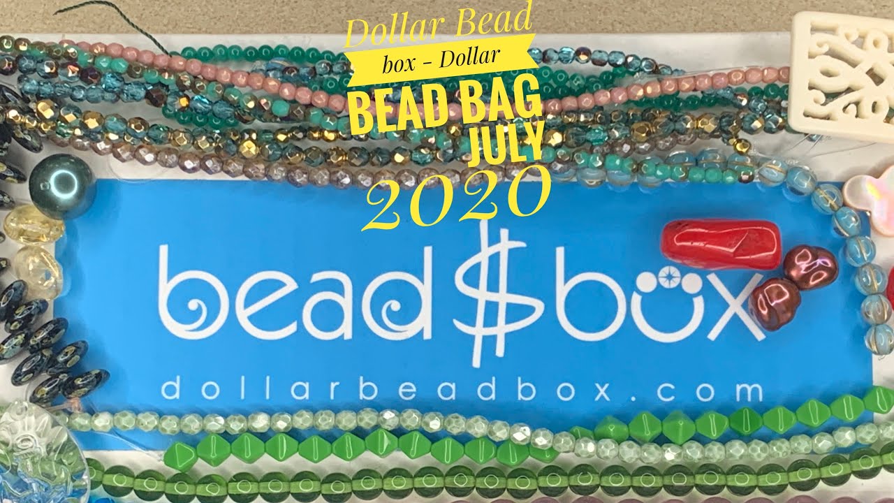 Dollar Bead Box & Dollar Bead Bag July 2020 dollarbeadbox YouTube