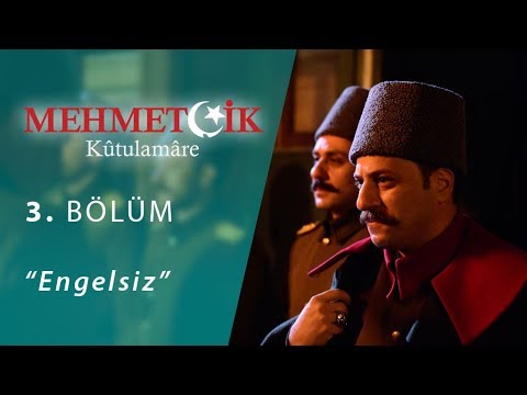 Mehmetçik Kûtulamâre Engelsiz 3.Bölüm