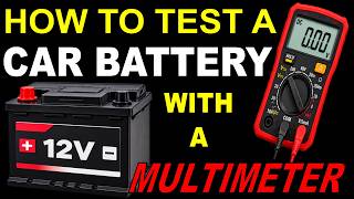 How To Test A Car Battery With A Multimeter