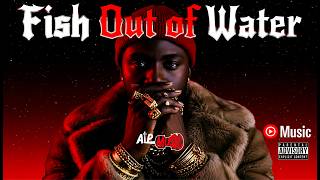 Fish Out of Water | Official (ATP MUSIC)