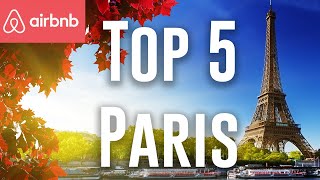 $12,595 A Night Airbnb Paris: Top 5 Airbnbs in Paris, France (Paris Airbnb) Airbnb France
