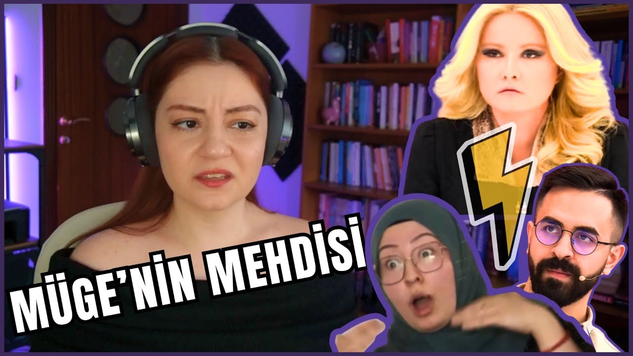 Müge Anlı' nın Mehdisi (!!!) #reaksiyon