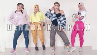 DENADA K.O.P.L.O _ CHOREO ZIN SHANTY
