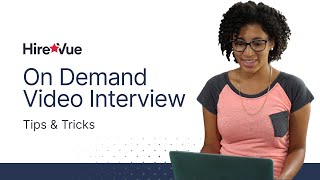 On Demand Video Interview Tips \& Tricks