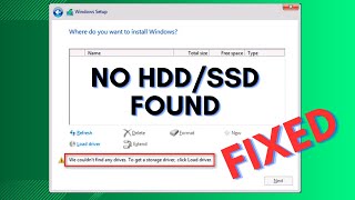 We couldn't find any drives. To get a storage driver, click Load driver | FIXED
