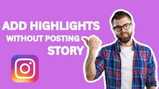Come aggiungere contenuti in evidenza su Instagram senza pubblicare una storia (GUIDA AGGIORNATA)... screenshot 5