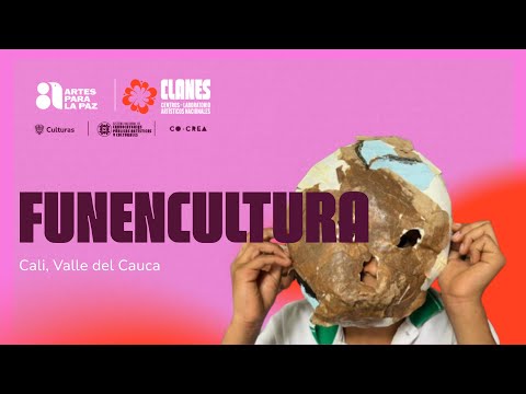 CLANES en el Valle del Cauca - Fundación Encuéntrate con la Cultura "FUNENCULTURA"