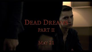 Dead Dreams - Part II