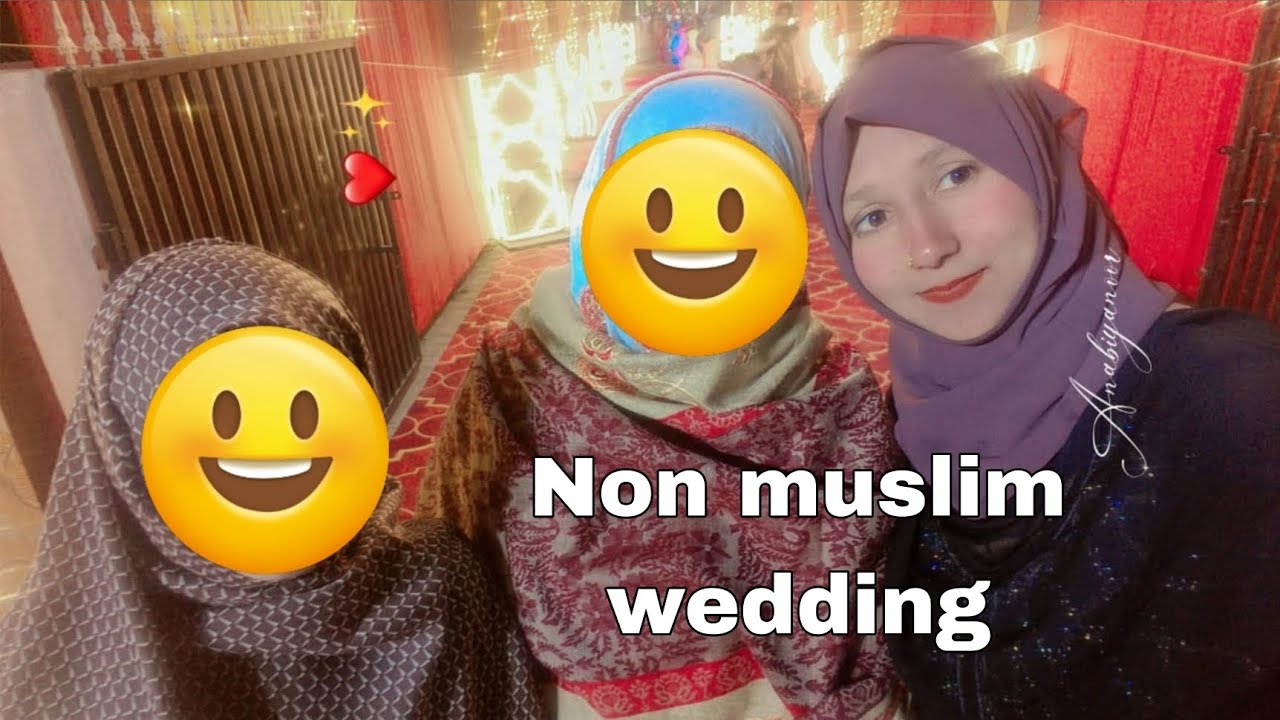 Non muslim wedding ❤ Abbu k friend ki  beti ki shadi ✨