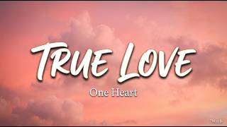 True Love - One Heart | Romantic Pop Ballad (Official Lyric Video)