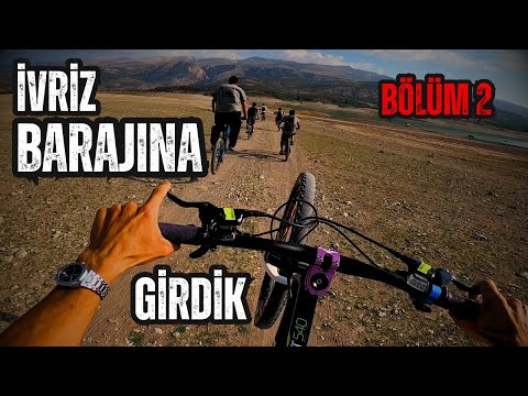 Agalarla İvriz  Barajına İndik Ereğliye Devam (Bölüm 3)