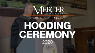 2020 Mercer University College of Pharmacy Hooding Ceremony