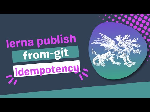 Better Support for `lerna publish from-git` Command!