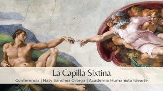 La Capilla Sixtina, Naty Sánchez Ortega