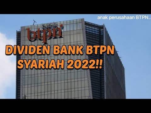 DIVIDEN BANK BTPN SYARIAH 2022!! catat jadwalnya..