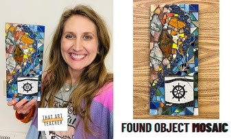 Found Object Mosaics | Mosaic Sculpture Techniques
