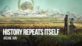 Arcane | AMV History Repeats Itself | dracodraco - freefall