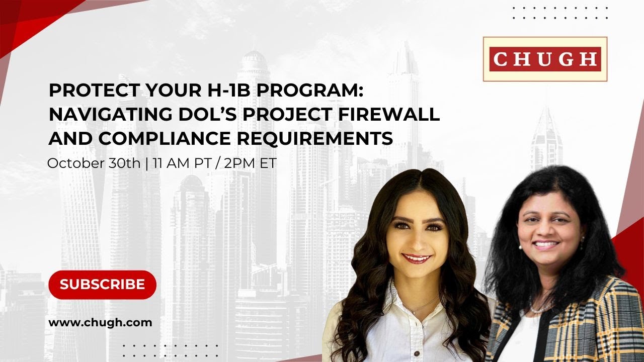 Protect Your H-1B Program: Navigating DOL’s Project Firewall and Compliance Requirements