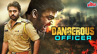 Dangerous Officer Full Movie | Nara Rohit, Priya Banerjee | Hindi Dubbed Blockbuster Movie