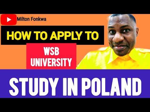 HOW TO APPLY TO WSB UNIVERSITY IN WARSAW+REQUIREMENTS FEES,VISA