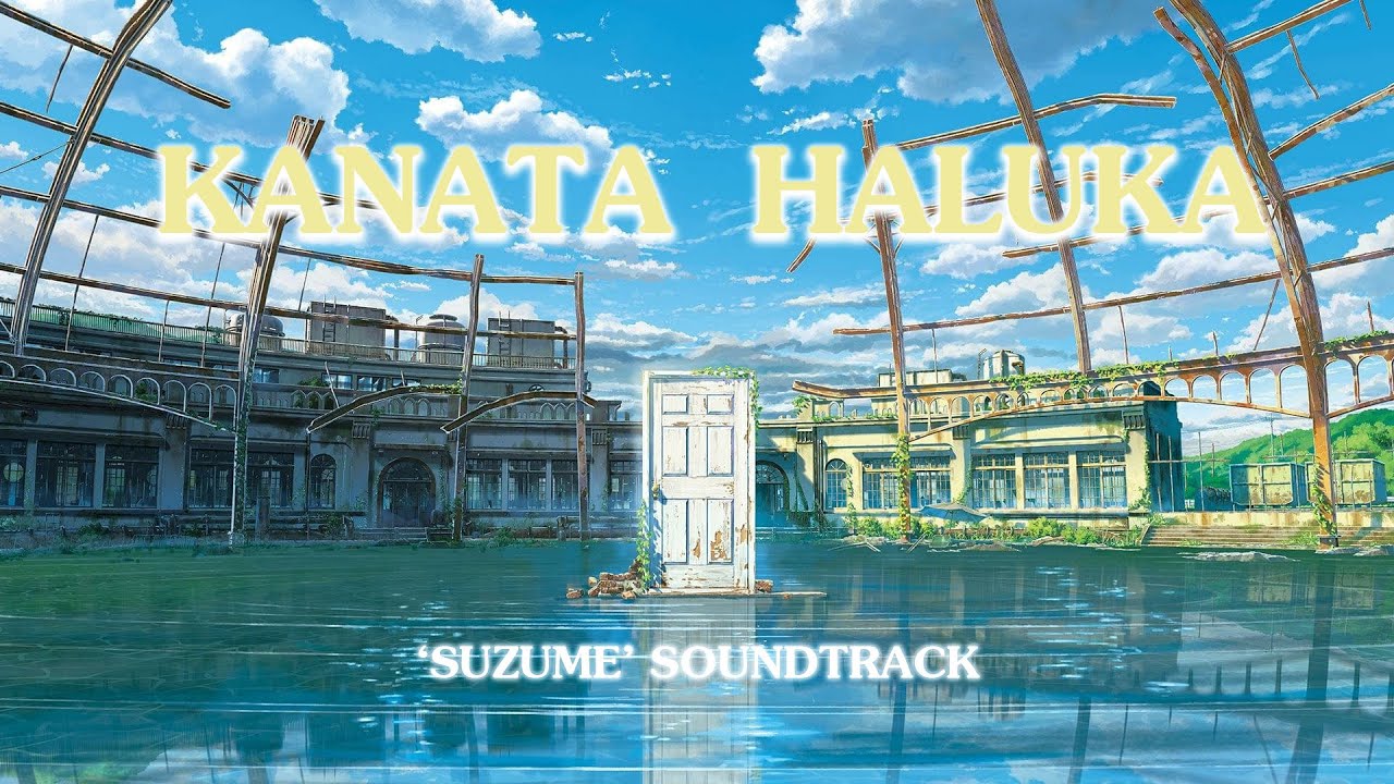 Suzume radwimps feat. RADWIMPS Suzume. RADWIMPS - Kanata haluka. RADWIMPS — Kanata Haruka (Suzume no tojimari Theme Song) информация.