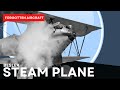 The besler steam plane not as insane as you might think