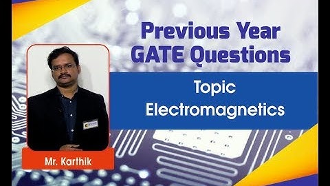 GATE 2018 Solutions I Electronics & Comm. Engg. I EMT