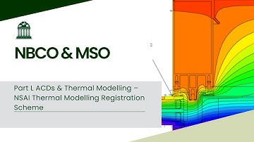 Part L ACDs & Thermal Modelling – NSAI Thermal Modelling Registration Scheme