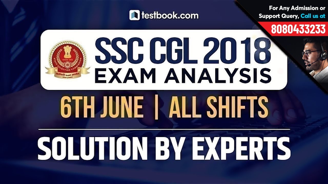 SSC CGL Exam Analysis 2018 | 6th June All Shifts | SSC CGL Tier 1 Question Paper + Exam Review