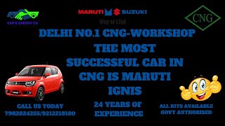 THE MOST SUCCESSFUL CAR IN CNG IS MARUTI IGNIS