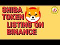 Binance Will List SHIBA INU (SHIB) in the Innovation SHIBA INU LISTED ON BINANCE