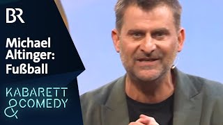 Michael Altinger: Fußball ist für alle da