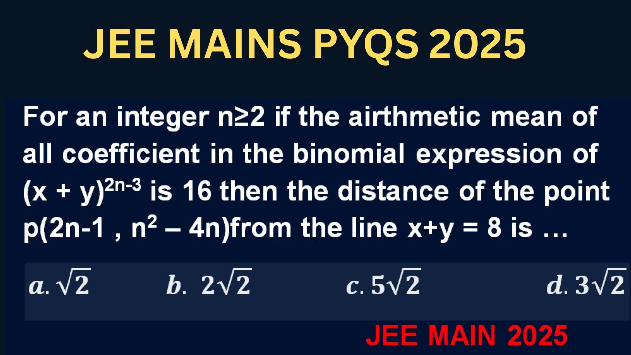 👉 JEE Main 2025 | Binomial AM = 16 से n निकालो + Distance Trick | G3 Sir