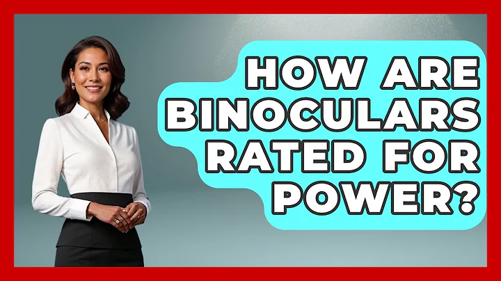 How Are Binoculars Rated For Power? - Bird Watching Diaries