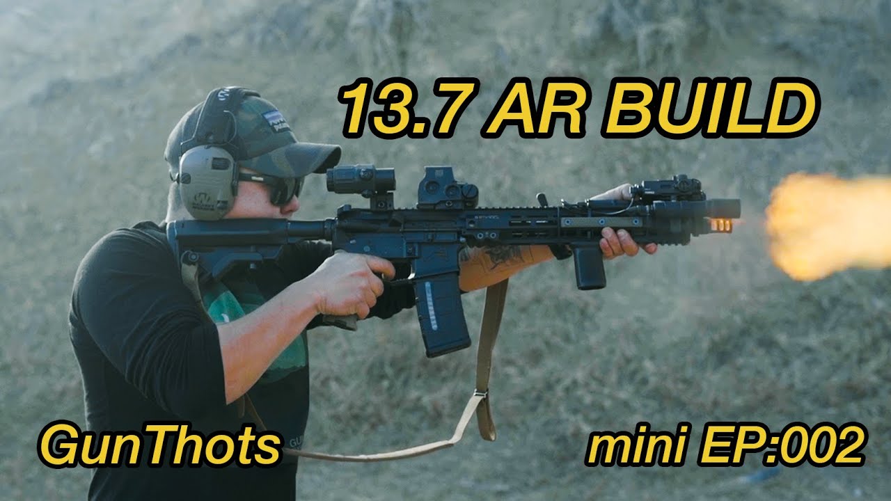 Suppressed 13.7 Build: GunThots Mini EP002
