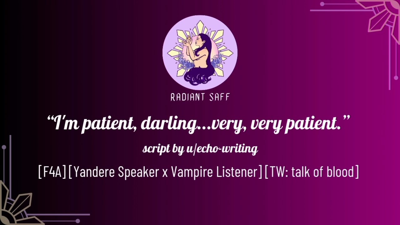 A Girl Kidnaps A Vampire - (F4A)(Yandere Speaker x Vampire Listener)(Obsessed)