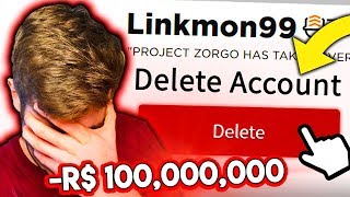 Project Zorgo DELETES My RICHEST ROBLOX ACCOUNT..!!! - Linkmon99 ROBLOX