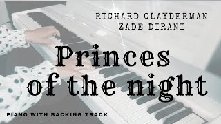 Richard Clayderman/Zade Dirani - Princes of the Night. Piano with Backing Track