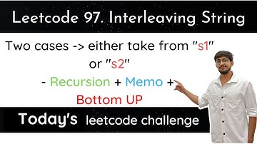 Leetcode 97 Interleaving String | Hindi