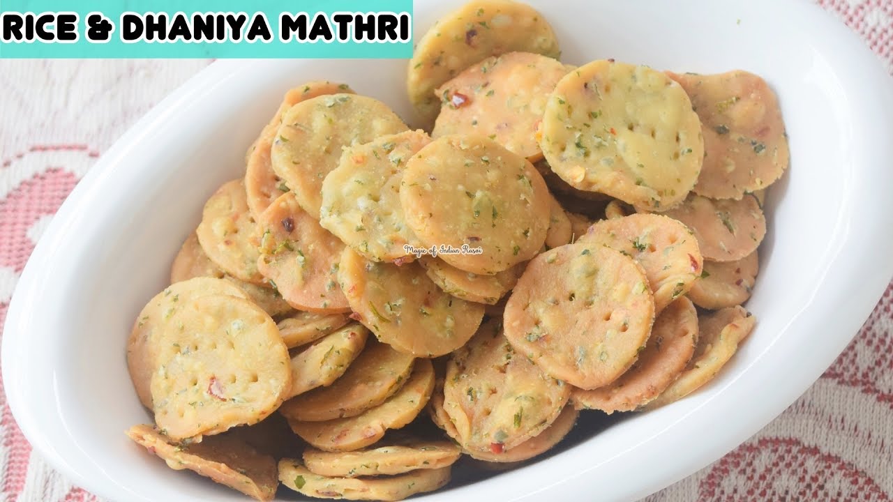 Rice & Dhaniya Mathri - चावल के आटे और हरे धनिये की मठरी - Priya R ...