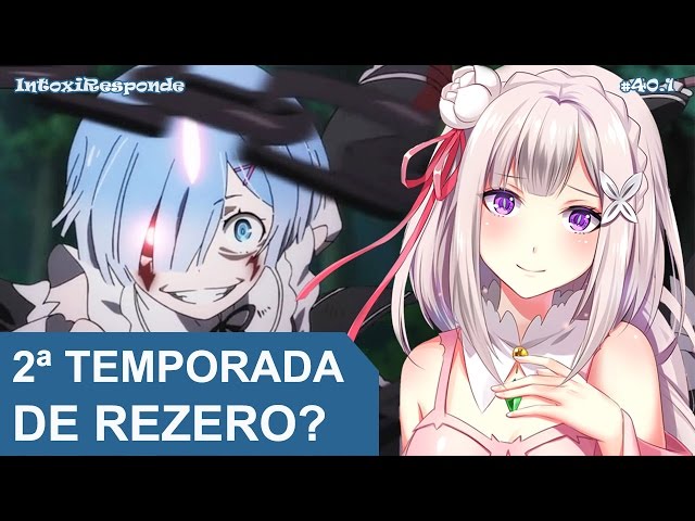 Re:Zero – 1º temporada vai ter nova versão com extras seguida pela 2ª  temporada em Abril - IntoxiAnime