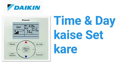 Daikin Thermostats Time Setting
