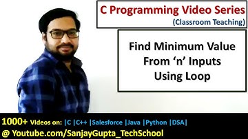 Find minimum value from n input numbers using loop in C programming | C programming video tutorials