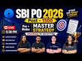 SBI PO 2026 Notification Out | SBI PO 2026 Pre & Mains Complete Preparation Strategy | Bank Testbook